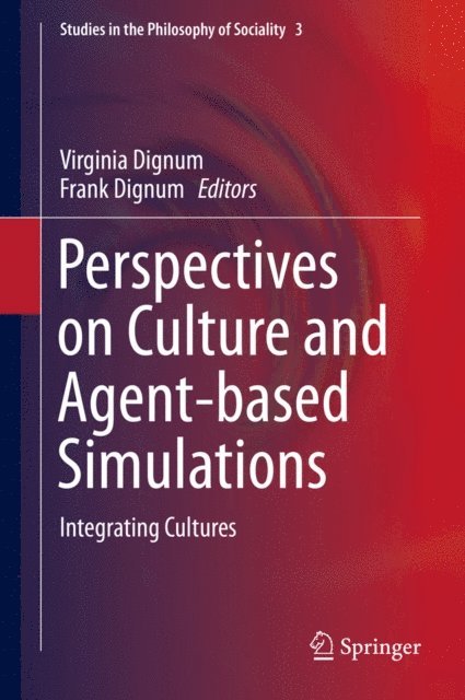 Frank Dignum, Virginia Dignum - Perspectives on Culture and Agent-based Simulations, E-bok