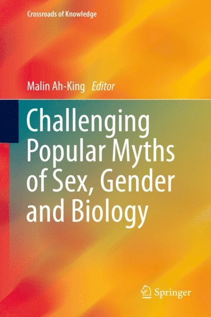Malin Ah-King - Challenging Popular Myths of Sex, Gender and Biology, E-bok