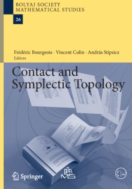 Andras Stipsicz, Vincent Colin, Frederic Bourgeois - Contact and Symplectic Topology, E-bok