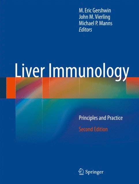 Michael P. Manns, John M. Vierling, M. Eric Gershwin - Liver Immunology, E-bok