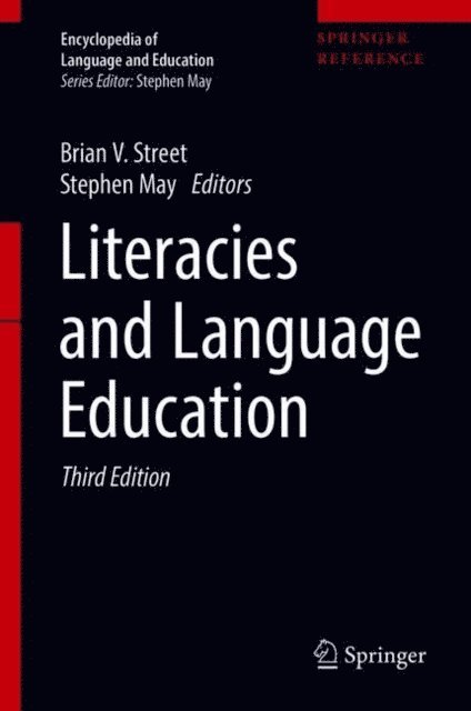 Stephen May, Brian V. Street - Literacies and Language Education, E-bok