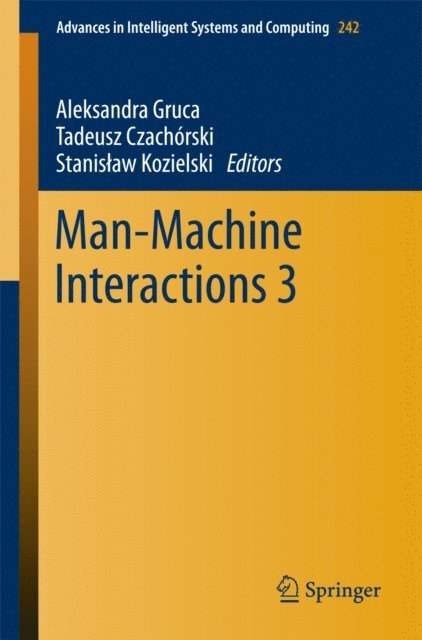 Stanislaw Kozielski, Tadeusz Czachorski, Dr. Aleksandra Gruca - Man-Machine Interactions 3, E-bok