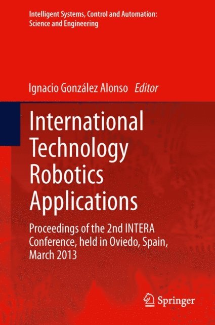 Ignacio Gonzalez Alonso - International Technology Robotics Applications, E-bok