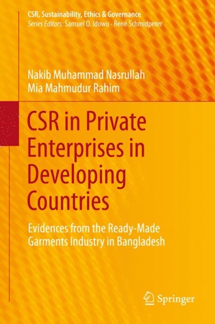 Mia Mahmudur Rahim, Nakib Muhammad Nasrullah - CSR in Private Enterprises in Developing Countries, E-bok