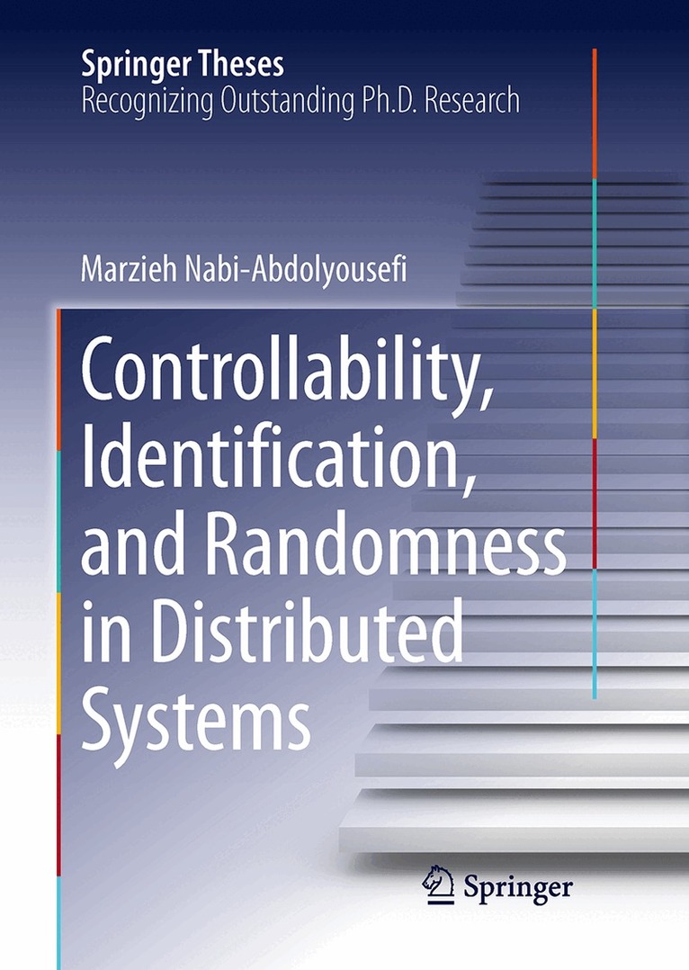 Marzieh Nabi-Abdolyousefi - Controllability, Identification, and Randomness in Distributed Systems, Inbunden. Tillgänglighet: Lägg i varukorg