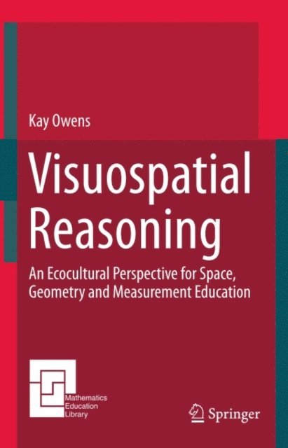 Kay Owens - Visuospatial Reasoning, E-bok