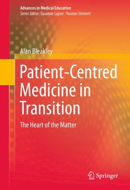 Alan Bleakley - Patient-Centred Medicine in Transition, E-bok