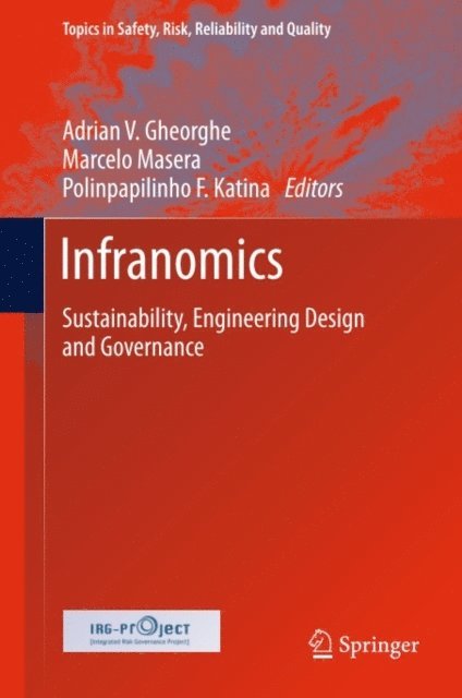 Polinpapilinho F. Katina, Marcelo Masera, Adrian V. Gheorghe - Infranomics, E-bok