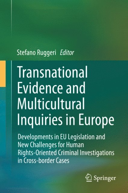 Stefano Ruggeri - Transnational Evidence and Multicultural Inquiries in Europe, E-bok