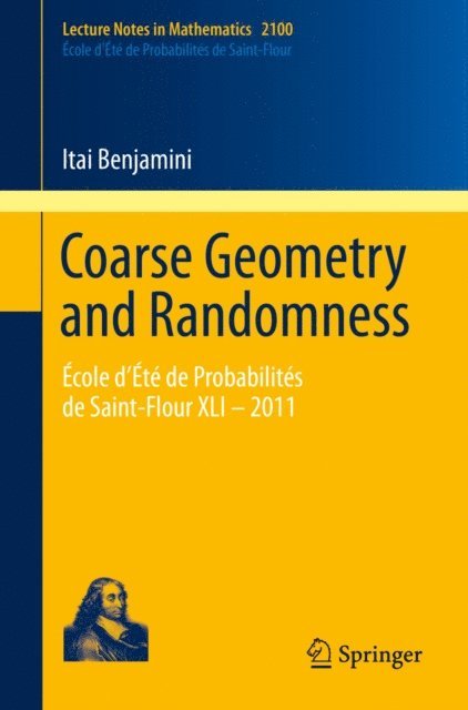 Itai Benjamini - Coarse Geometry and Randomness, E-bok
