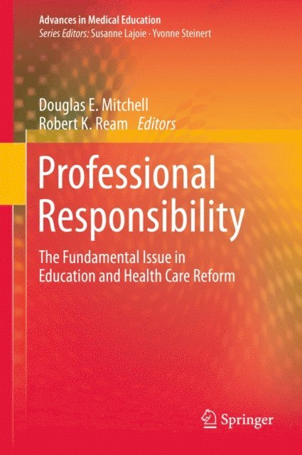 Robert K. Ream, Douglas E. Mitchell - Professional Responsibility, E-bok