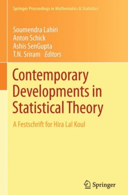 T.N. Sriram, Ashis SenGupta, Anton Schick, Soumendra Lahiri - Contemporary Developments in Statistical Theory, E-bok