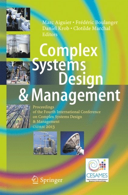 Clotilde Marchal, Daniel Krob, Frederic Boulanger, Marc Aiguier - Complex Systems Design & Management, E-bok