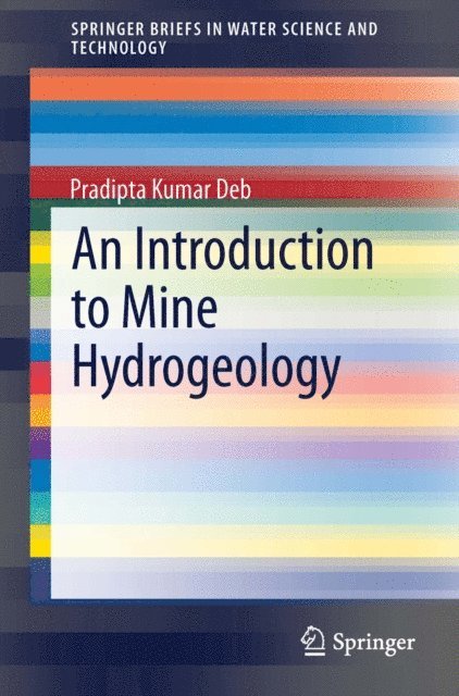 Pradipta Kumar Deb - Introduction to Mine Hydrogeology, E-bok