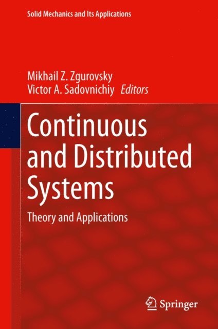 Mikhail Z. Zgurovsky - Continuous and Distributed Systems, E-bok