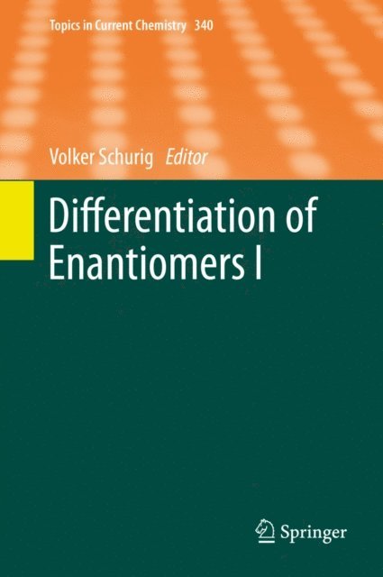 Volker Schurig - Differentiation of Enantiomers I, E-bok