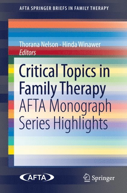 Hinda Winawer, Thorana Nelson - Critical Topics in Family Therapy, E-bok