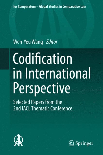 Wen-Yeu Wang - Codification in International Perspective, E-bok
