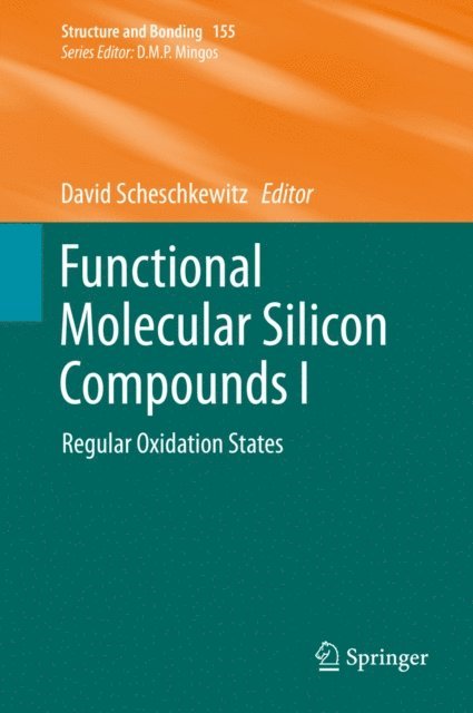David Scheschkewitz - Functional Molecular Silicon Compounds I, E-bok