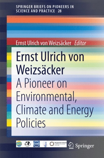 Ernst Ulrich von Weizsacker - Ernst Ulrich von Weizsacker, E-bok
