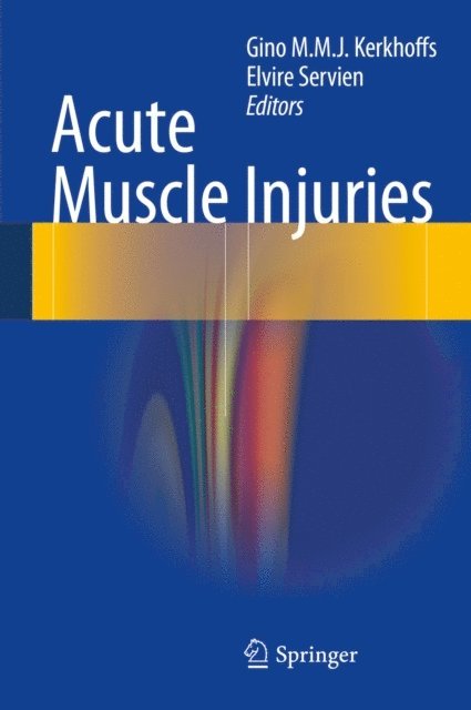 Elvire Servien, Gino M.M.J. Kerkhoffs - Acute Muscle Injuries, E-bok