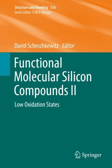 David Scheschkewitz - Functional Molecular Silicon Compounds II, E-bok