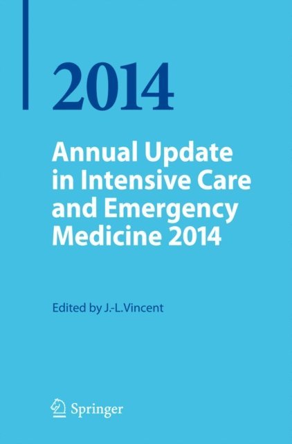 Jean-Louis Vincent - Annual Update in Intensive Care and Emergency Medicine 2014, E-bok