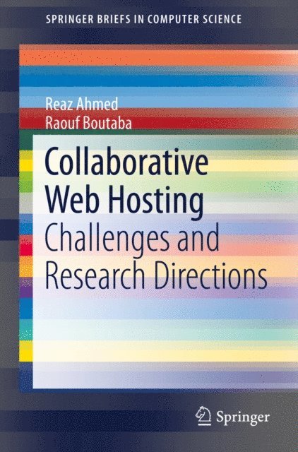 Raouf Boutaba, Reaz Ahmed - Collaborative Web Hosting, E-bok