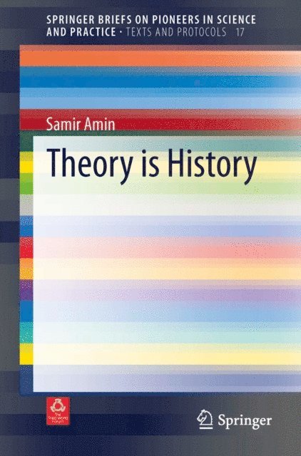 Samir Amin - Theory is History, E-bok