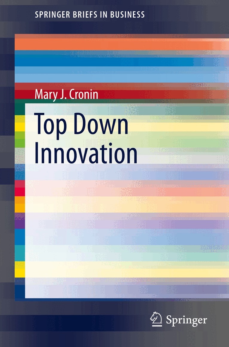 Mary J. Cronin, Mary J. Cronin - Top Down Innovation, Häftad. Tillgänglighet: Lägg i varukorg