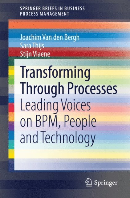 Stijn Viaene, Sara Thijs, Joachim Van den Bergh - Transforming Through Processes, E-bok
