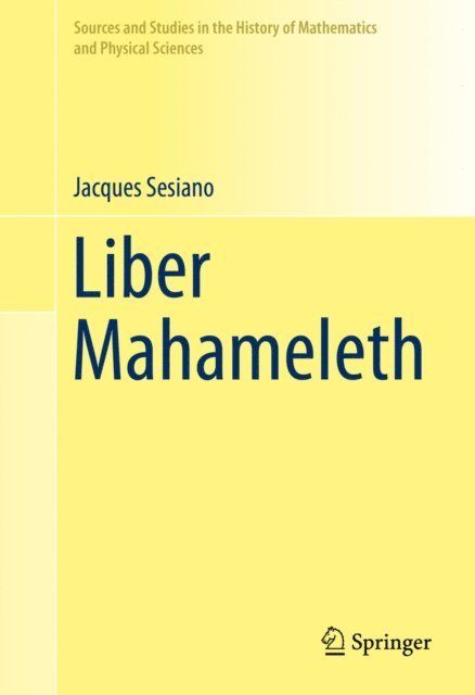 Jacques Sesiano - Liber Mahameleth, E-bok