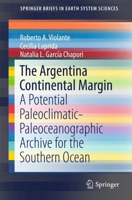 Natalia L. Garcia Chapori, Cecilia Laprida, Roberto A. Violante - Argentina Continental Margin, E-bok