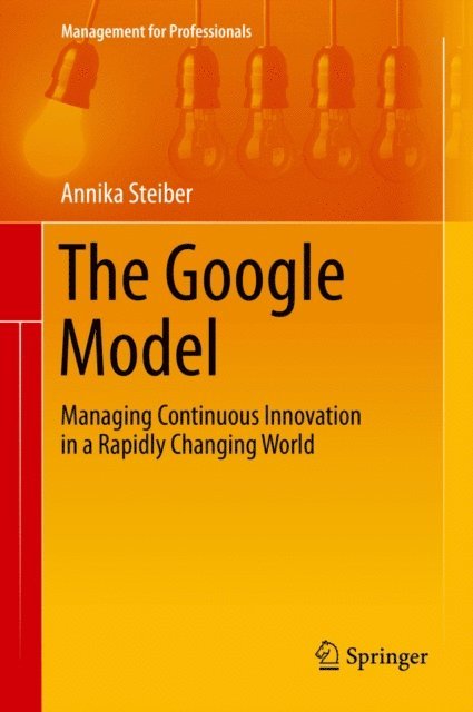 Annika Steiber - Google Model, E-bok. Tillgänglighet: Lägg i varukorg