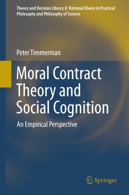 Peter Timmerman - Moral Contract Theory and Social Cognition, E-bok