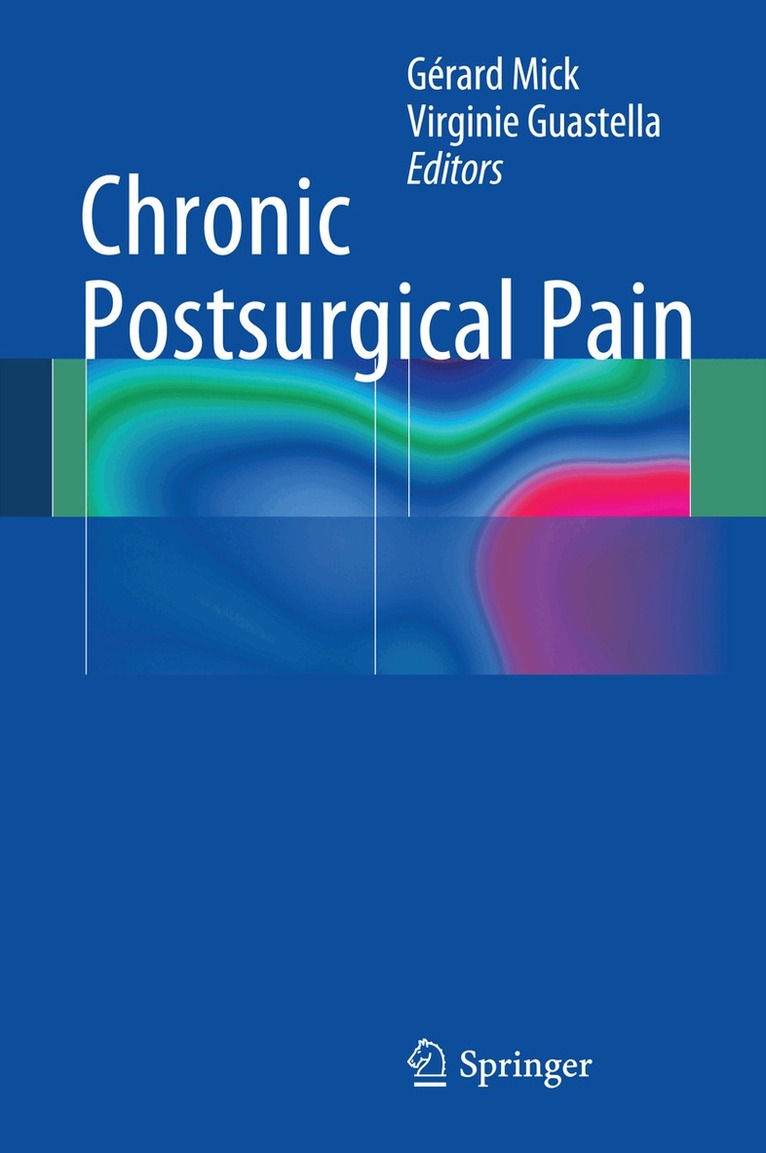 Gérard Mick, Virginie Guastella - Chronic Postsurgical Pain, Inbunden. Tillgänglighet: Lägg i varukorg