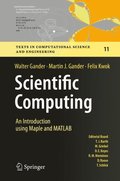 Scientific Computing - An Introduction using Maple and MATLAB