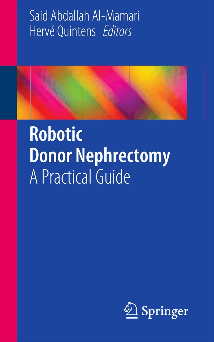 Said Abdallah Al-Mamari, Hervé Quintens - Robotic Donor Nephrectomy, Häftad. Tillgänglighet: Lägg i varukorg