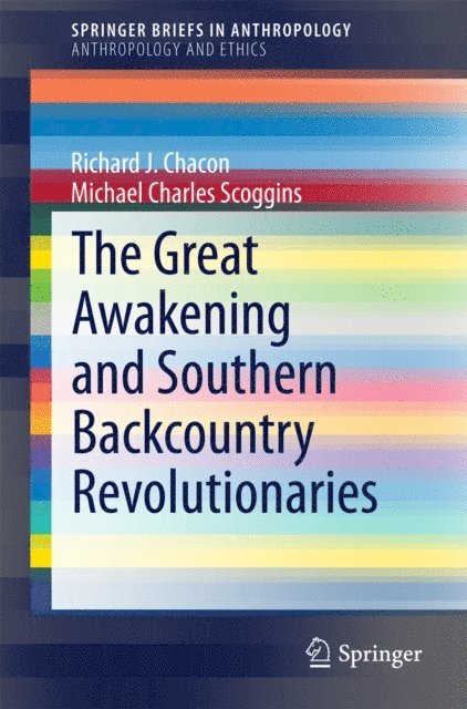 Michael Charles Scoggins, Richard J. Chacon - Great Awakening and Southern Backcountry Revolutionaries, E-bok