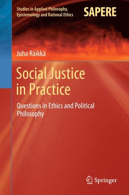 Juha Raikka - Social Justice in Practice, E-bok