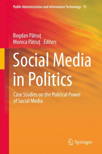 Monica Patrut, Bogdan Patrut - Social Media in Politics, E-bok