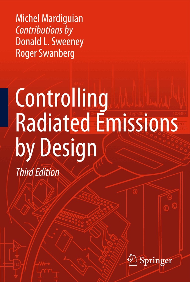 Michel Mardiguian - Controlling Radiated Emissions by Design, Inbunden. Tillgänglighet: Lägg i varukorg