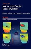 Mathematical Cardiac Electrophysiology