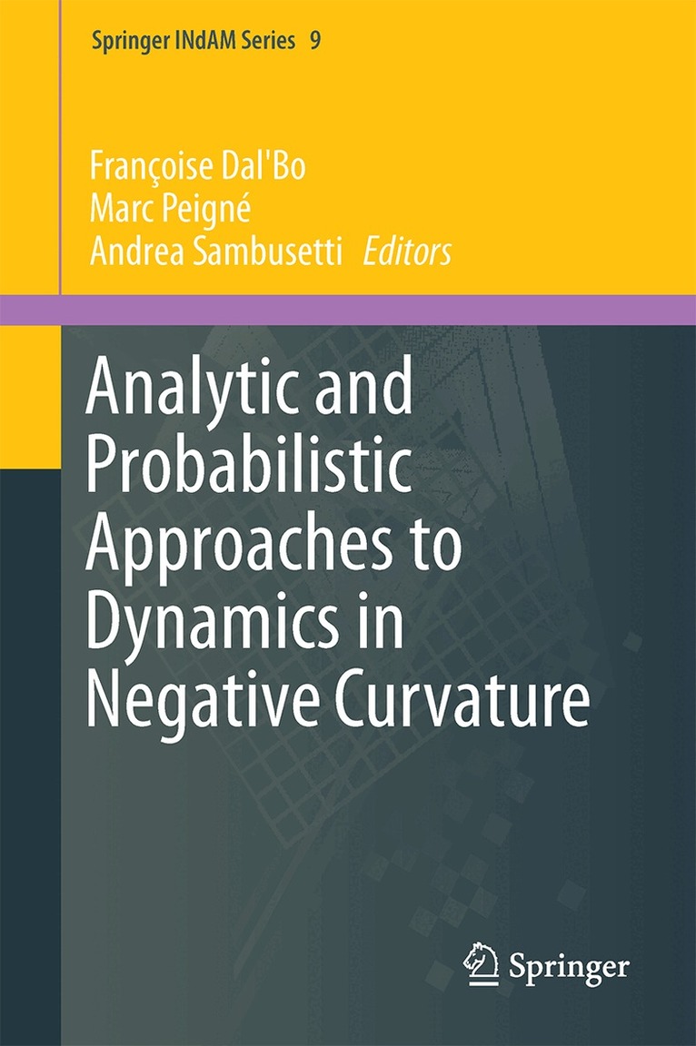 Françoise Dal'Bo, Marc Peigné, Andrea Sambusetti - Analytic and Probabilistic Approaches to Dynamics in Negative Curvature, Inbunden. Tillgänglighet: Lägg i varukorg