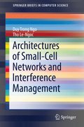 Architectures of Small-Cell Networks and Interference Management