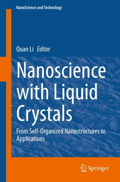 Quan Li - Nanoscience with Liquid Crystals, E-bok
