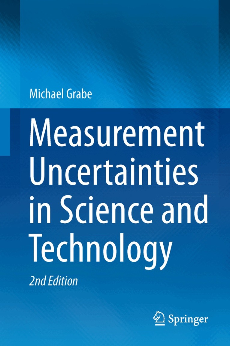 Michael Grabe - Measurement Uncertainties in Science and Technology, Inbunden. Tillgänglighet: Lägg i varukorg