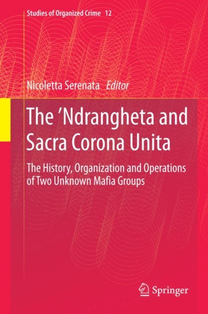 Nicoletta Serenata - 'Ndrangheta and Sacra Corona Unita, E-bok