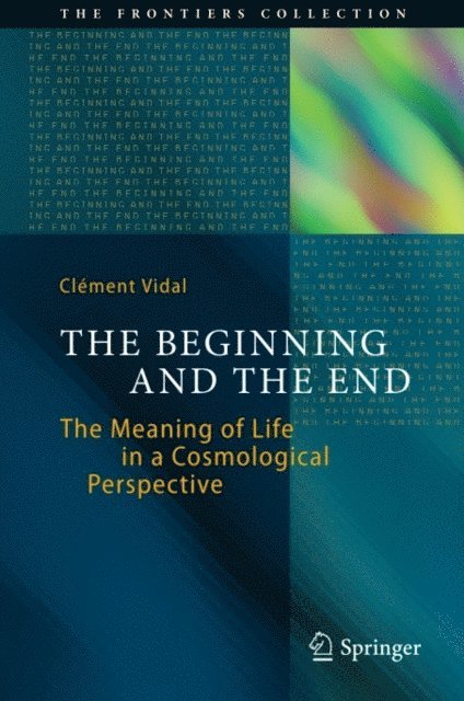 Clement Vidal - Beginning and the End, E-bok. Tillgänglighet: Lägg i varukorg