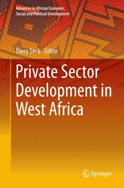 Diery Seck - Private Sector Development in West Africa, E-bok